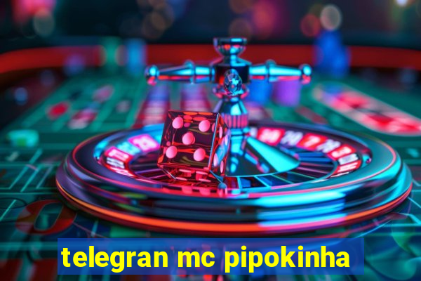 telegran mc pipokinha